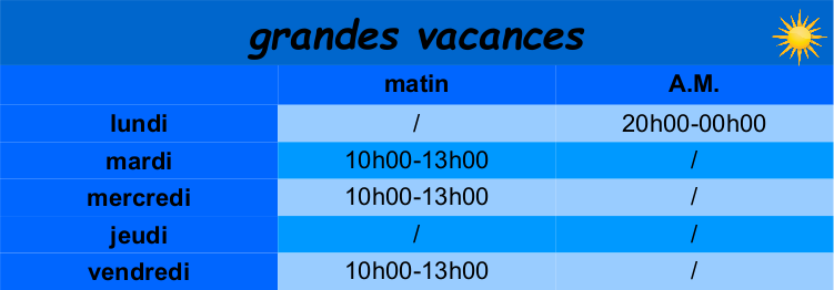 nouveaux horaires grandes vacances